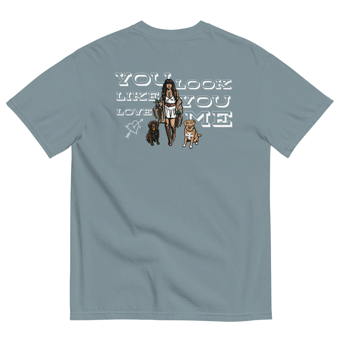 You Look Like You Love Me Adult T-Shirt – Tyler Spitzmiller